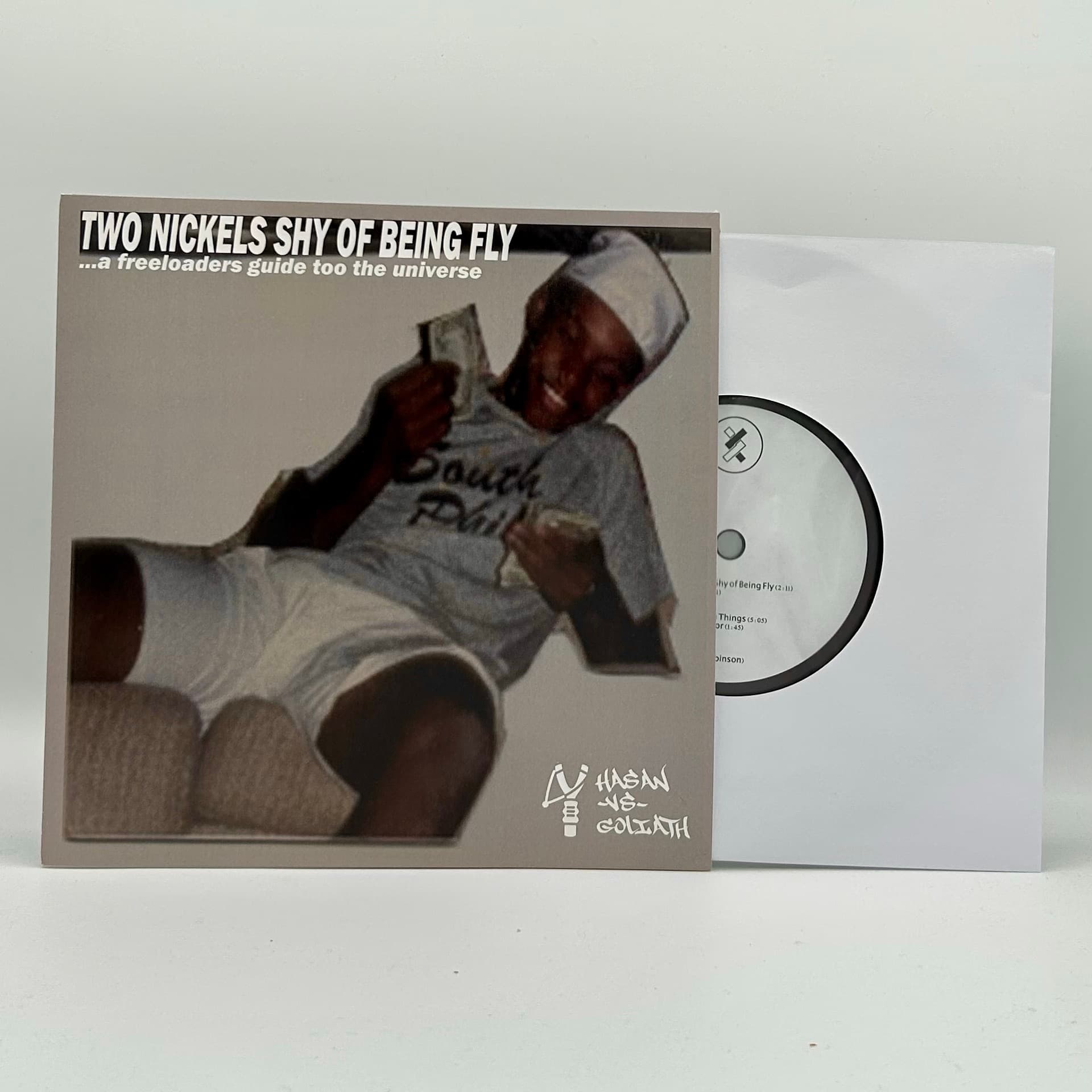 Two Nickels Shy of Being Fly (7")